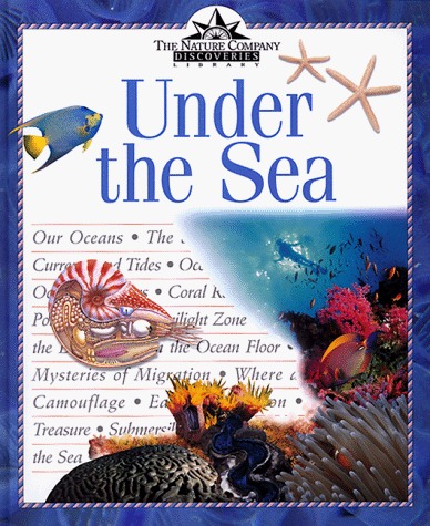Nature Company Discoveries Library×4 Under the Sea (Nature Company Discoveries Libraries) by