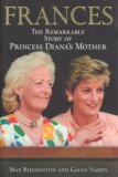 Cover of Frances: The Remarkable Story of Princess Diana's Mother