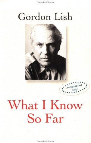 What I Know So Far: Stories