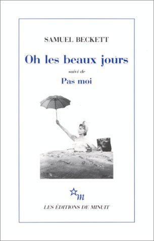 Oh les beaux jours suivi de Pas moi book cover