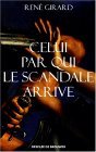Celui par qui le scandale arrive book cover