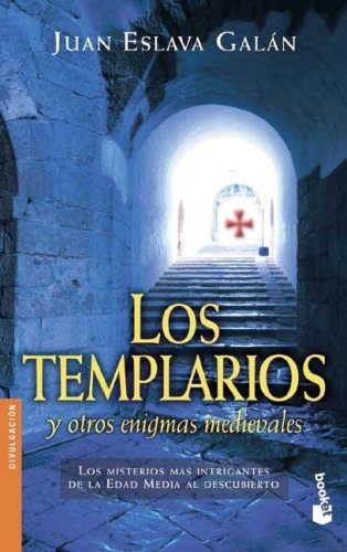Los templarios y otros enigmas medievales book cover