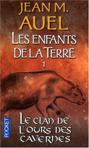 Le clan de l'ours des cavernes (Les enfants de la Terre, #1)