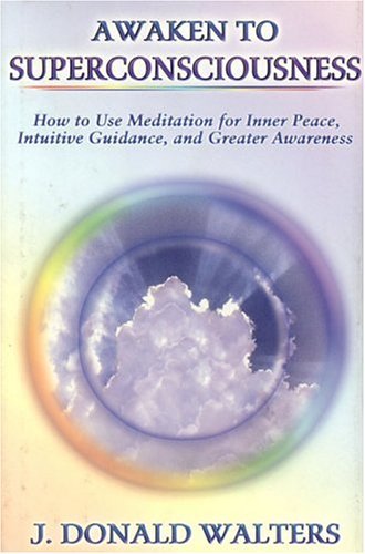 Awaken To Superconsciousness by Kriyananda | Goodreads