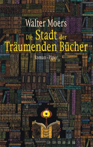 Die Stadt der Träumenden Bücher (Zamonien, #4)