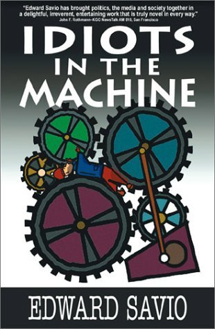 Idiots in the Machine book cover