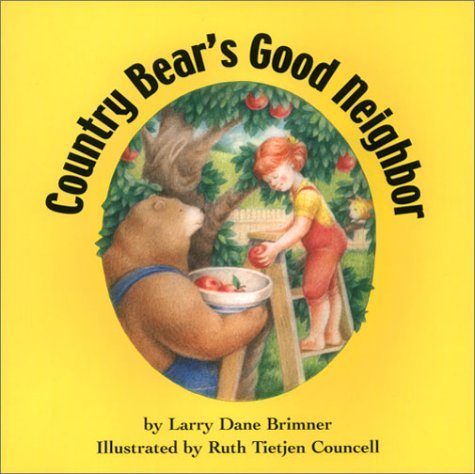 Country Bear's Good Neighbor book cover