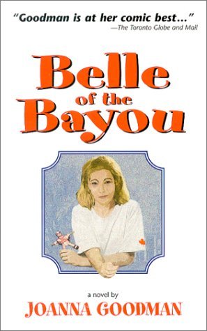 Belle of the Bayou by Joanna Goodman | Goodreads