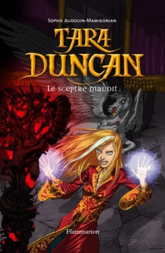 Le sceptre maudit (Tara Duncan, #3)