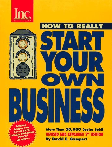 How to Really Start Your Own Business : A Step-By-Step Guide, 3rd ...