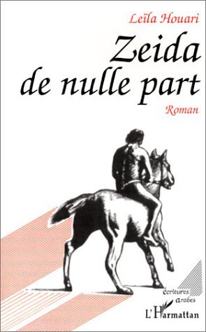 Zeida Nobel Zeida de Nulle Part by Leila Houari | Goodreads