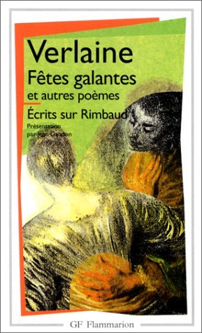 Fetes Galantes; La Bonne Chanson; Romance sans Paroles book cover