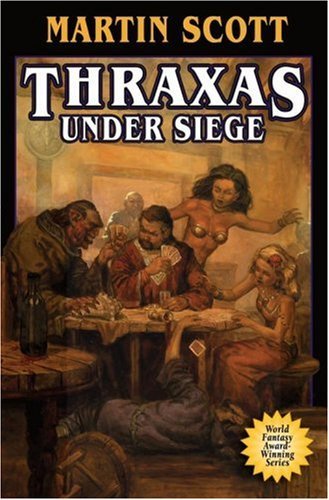 Thraxas Under Siege