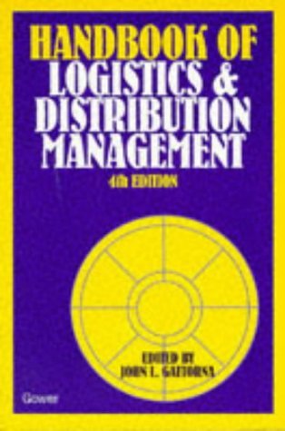 The Gower Handbook of Logistics and Distribution Management by John ...