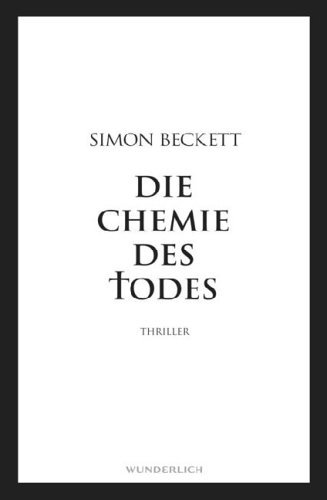 Die Chemie des Todes (David Hunter, #1)