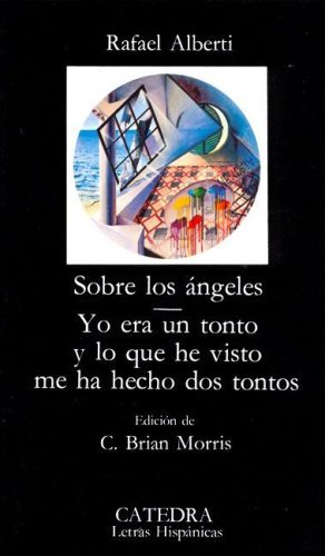 Sobre los ángeles / Yo era un tonto y lo que he visto me ha hecho dos tontos
