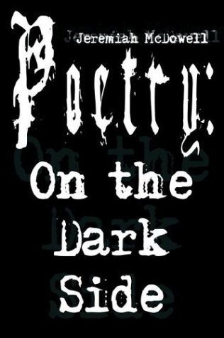Poetry: On the Dark Side by Jeremiah McDowell | Goodreads
