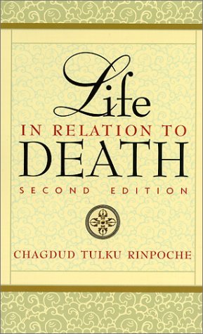 Life in Relation to Death
