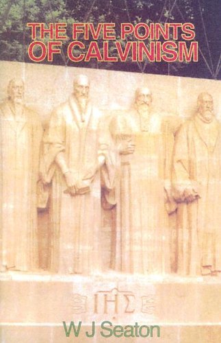 The Five Points of Calvinism