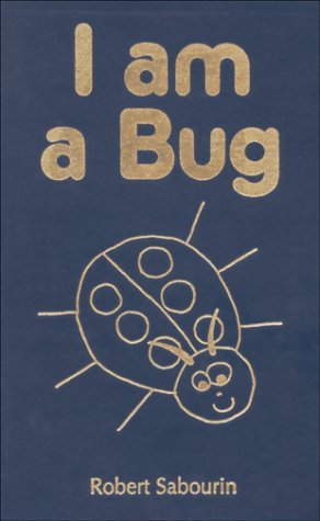 I am a Bug