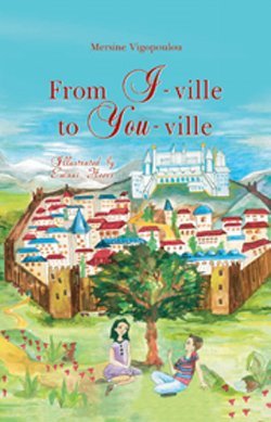 From I-ville to You-ville by Mersine Vigopoulou (2007) Hardcover