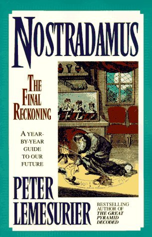Nostradamus: final reckoning by Peter Lemesurier | Goodreads