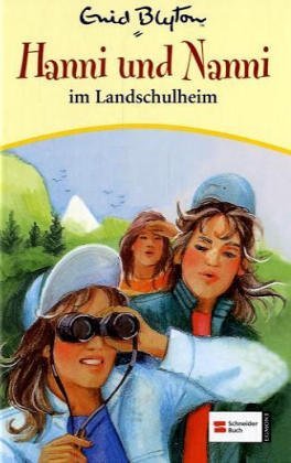 Hanni und Nanni im Landschulheim