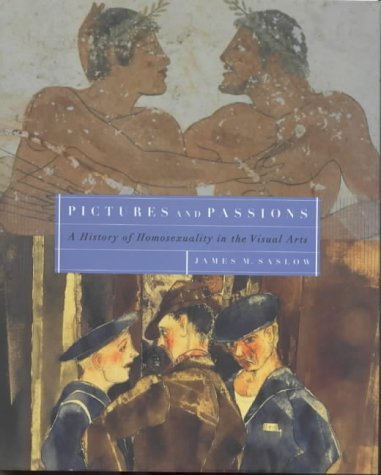 Pictures and Passions: A History of Homosexuality in the
