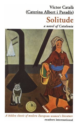 Solitude: A Novel of Catalonia