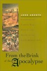 From the Brink of Apocalypse: Confronting Famine, War, Plague, and Death in the Later Middle Ages