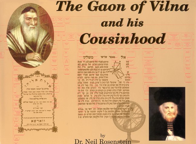 The Gaon of Vilna and his Cousinhood by Neil Rosenstein | Goodreads