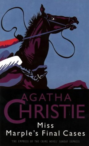 Miss Marple's Final Cases (Miss Marple #14)