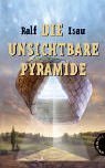 Die unsichtbare Pyramide book cover