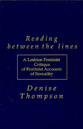 Reading between the lines: A lesbian feminist critique of feminist accounts of sexuality