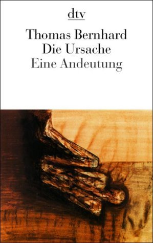 Die Ursache. Eine Andeutung
