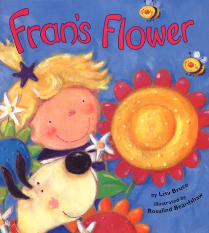 Fran's Flower by Lisa Bruce | Goodreads