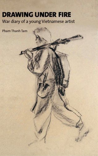 Drawing Under Fire: War Diary of a Young Vietnamese Artist