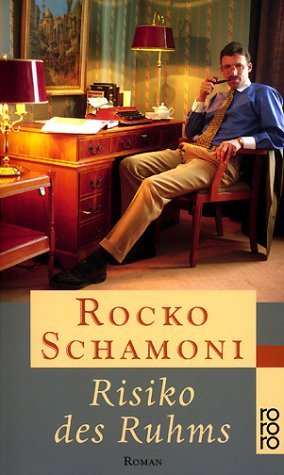 Risiko des Ruhms by Rocko Schamoni | Goodreads
