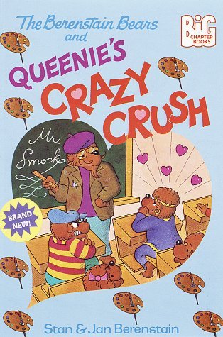 The Berenstain Bears and Queenie's Crazy Crush book cover