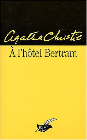 A L'hotel Bertram