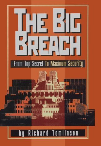 The Big Breach: From Top Secret to Maximum Security