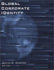 Global Corporate Identity by David E. Carter | Goodreads