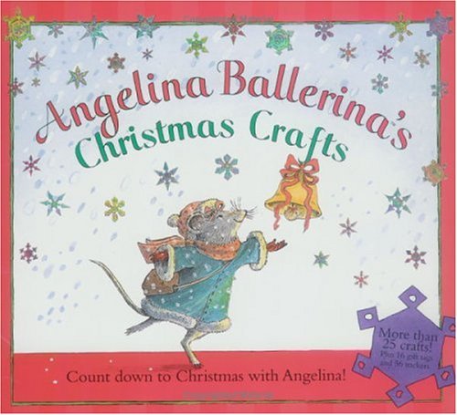 Angelina Ballerina's Christmas Crafts book cover