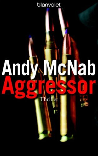 Aggressor by Andy McNab | Goodreads