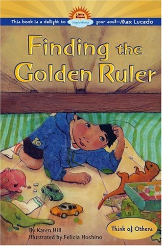 Finding the Golden Ruler by Karen Hill | Goodreads