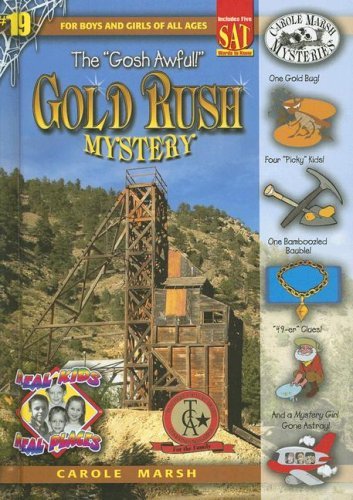 The Gosh Awful! Gold Rush Mystery book cover