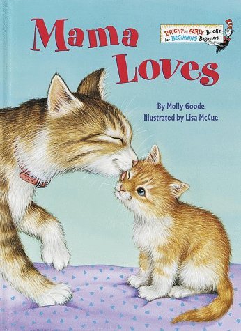 Mama Loves (Bright & Early Books