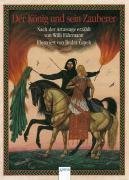 Der König und sein Zauberer: nach der Artussage
