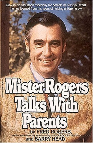 Mister Rogers Talks With Parents book cover