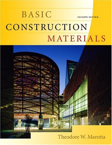 Basic Construction Materials by Theodore Marotta | Goodreads
